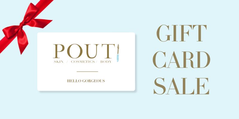 25% Off POUT Gift Cards of $100+ This Holiday Season