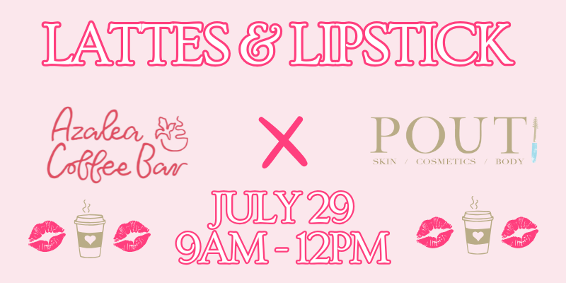 National Lipstick Day Pop-Up at Azalea Coffee Bar