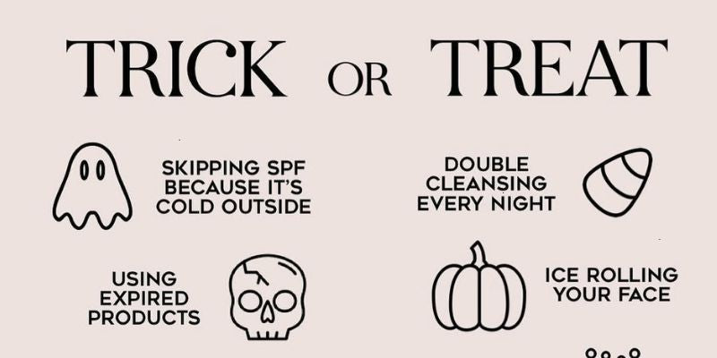Trick or Treat: Skincare Edition 🎃
