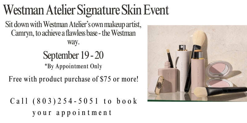 Westman Atelier Signature Skin Event