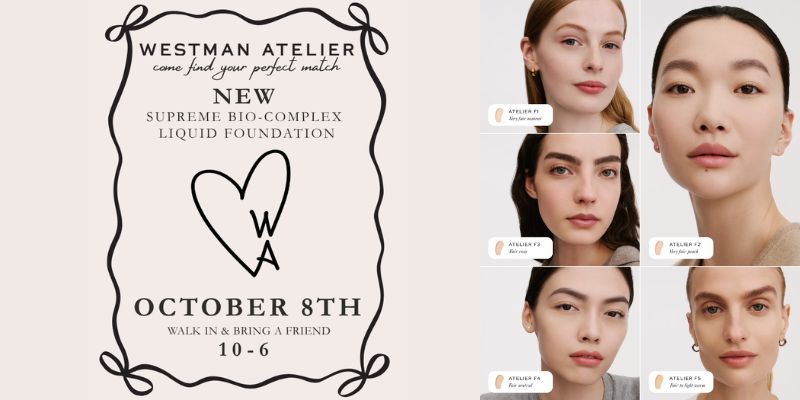 Westman Atelier: Find Your Perfect Match