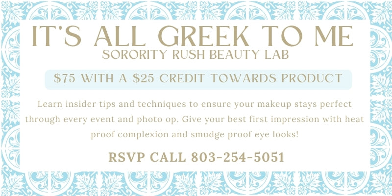 It's All Greek To Me – Sorority Rush Beauty Lab